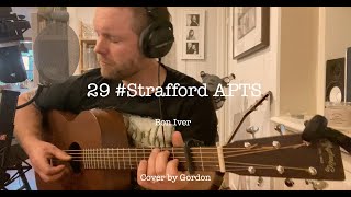 29 Strafford APTS  Bon Iver cover [upl. by Ellingston]