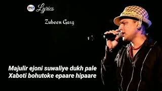 মাজুলীৰ এজনী ছোৱালী  Majulir Ejoni Suwaliye  Lyrics  Zubeen Garg [upl. by Belcher266]