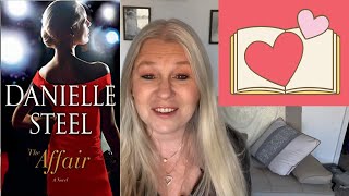 DANIELLE STEEL  THE AFFAIR  BOOK REVIEW [upl. by Llerat799]