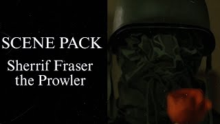 Sherrif Fraser The Prowler Scene Pack [upl. by Bobinette]