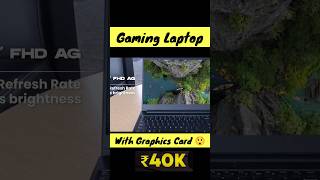 Under 40K Gaming Laptop 💻 With 4GB Graphics Card shorts gadgets gaming laptop [upl. by Krute]