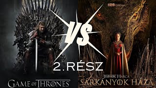 Sárkányok Háza VS Trónok harca 2 rész [upl. by Akiemehs]