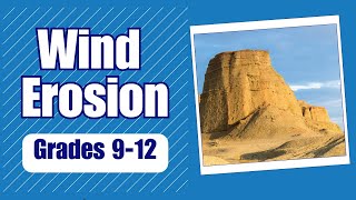 What is Wind Erosion  More Grades 912 Science [upl. by Elisabet844]