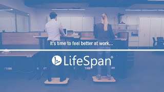 Be Healthy and Productive at Work with LifeSpan [upl. by Limann]