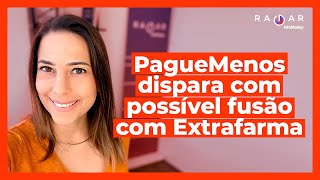 PagueMenos PGMN3 sobe 14 com possível compra da Extrafarma e Ultrapar UGPA3 cai veja análise [upl. by Elicec]