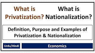 What is Privatization What is Nationalization Privatization vs Nationalization [upl. by Einnok940]