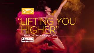 Armin van Buuren  Lifting You Higher ASOT 900 Anthem Extended Mix [upl. by Aynosal47]