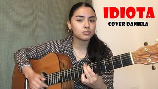 IDIOTA  MORAT DANNA PAOLA COVER DANIELA [upl. by Endres178]