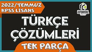 2022Temmuz KPSS Lisans Türkçe Soruları ve Çözümleri  TEK PARÇA [upl. by Flann]