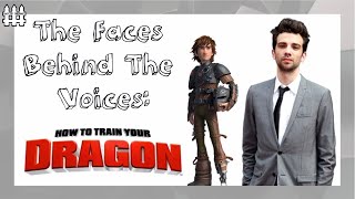 The Faces Behind The Voices Of How To Train Your Dragon [upl. by Duer513]