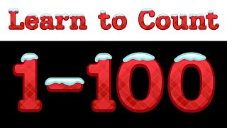 quotLearn to Count 1100  Number Counting for Kids  Lets Count to 100 Togetherquot [upl. by Viafore]