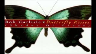 Bob Carlisle  Butterfly Kissses acoustic [upl. by Babs882]