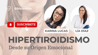 Hipertiroidismo desde su Origen Emocional [upl. by Ettenot]