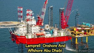 Lamprell ✅ Onshore And Affshore U A E Best Company [upl. by Inah]