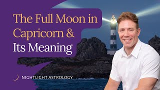 The Full Moon in Capricorn and Its Meaning [upl. by Melina]