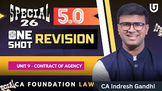 Contract of Agency  Indian Contract Act  CA Foundation Law  One shot Revision  CA Indresh Gandhi [upl. by Anifesoj]