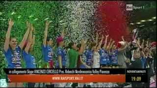 90minuti  Lo Scudetto della Rebecchi Nordmeccanica Piacenza [upl. by Aubreir544]