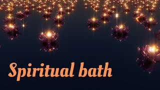 Spiritual bath meditation music to cleanse your aura [upl. by Zelig]