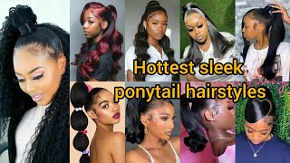 Hottest sleek ponytail hairstyles  Sleek gel ponytail hairstyles  Braids ponytail Styles [upl. by Lunseth]