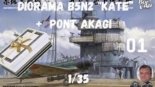 DIORAMA B5N2 quotKATEquot  Pont AKAGI Border Model 135 partie 1 [upl. by Risley]