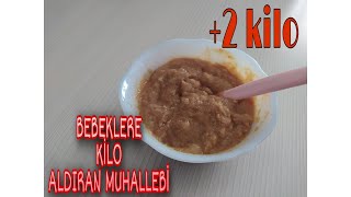 BEBEKLERE KİLO ALDIRAN MUHALLEBİ TARİFİ İŞTAHSIZ VE DİŞ ÇIKARMA DÖNEMİNDEKİ BEBEKLEREyetisenanne [upl. by Tish963]