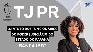 AULA 1 TJPR  ESTATUTO DOS FUNCIONÁRIOS PÚBLICOS TJPR técnicojudiciáriotjpr concursotjpr [upl. by Hedvig]