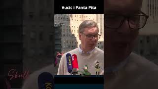 Vucic i Panta Pita [upl. by Keen67]