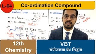 coordination compound  lec 04 VBT संयोजकता बंध सिद्धांत by ashish sir [upl. by Aidiruy98]