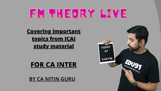 FM THEORY session 2 FROM ICAI STUDY MAT l Quick revision l MAY 2024 l CA INTER ICAI l CA Nitin Guru [upl. by Peria324]