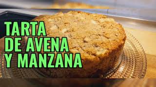 TARTA DE AVENA Y MANZANA [upl. by Akirdna]