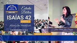 519  Estudio bíblico Isaías 42  Parte 1  Asunción  Paraguay  Hna María Luisa Piraquive IDMJI [upl. by Niletac]