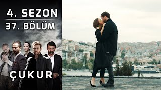 Çukur 4 Sezon 37 Bölüm Full HD [upl. by Mezoff826]