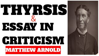 Thyrsis And Essay in Criticism by matthew arnold [upl. by Iaoh]