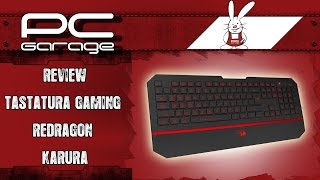 PC Garage  Video Review Tastatura gaming Redragon Karura [upl. by Aisyle981]