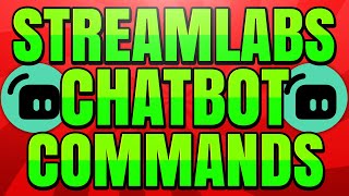 Best Streamlabs Chatbot Commands that Every Stream Needs [upl. by Colinson]