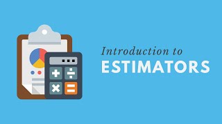 Introduction to Estimators Statistics [upl. by Derinna]