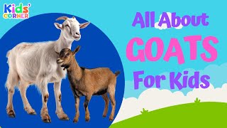 Goat  Goats For Kids  Goat Facts For Kids  Animals For Kids [upl. by Ynehteb]