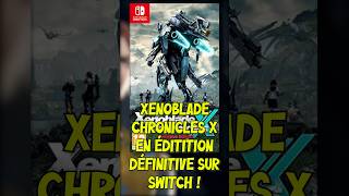 Xenoblade Chronicles X en édition définitive sur Switch [upl. by Barvick859]