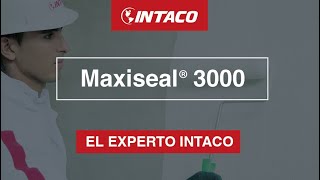 Experto INTACO Maxiseal 3000 [upl. by Nabatse]