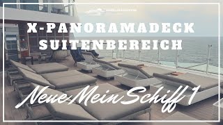 Mein Schiff 1 XPanoramadeck für Suitengäste auf Deck 6 im Heck [upl. by Eidoj]