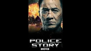 Police Story 2013 HD  монгол хэлээр [upl. by Nnairol703]