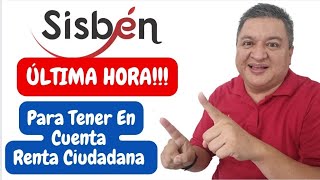 👉 SISBEN ULTIMA HORA‼️PARA TENER En CUENTA a FAMILIAS De RENTA CIUDADANA y PROGRAMAS SOCIALES✅ [upl. by Rothmuller]