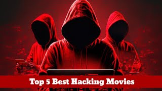 Top 5 Best Hacking Movies  In English [upl. by Ianej]