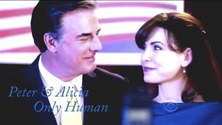 The Good Wife  Alicia And Peter  Only Human [upl. by Anaiek]