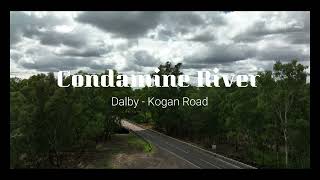 Condamine River  Dalby  Kogan Road [upl. by Aicatan]