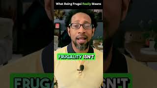 Frugality vs Cheapness The Real Difference [upl. by Ruel553]