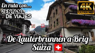 En ruta con ventanadeviajes de Lauterbrunnen a BrigGlis Suiza 🇨🇭 [upl. by Anoynek]