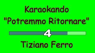 Karaoke Italiano  Potremmo Ritornare Tiziano Ferro  Testo [upl. by Goldwin910]