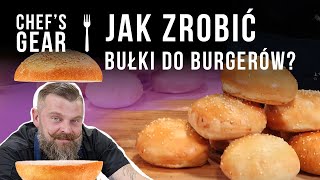 Najlepszy przepis na maślane bułki do burgerów 🍔 Jak zrobić je samemu  Chefs Gear Polska [upl. by Rizzo]