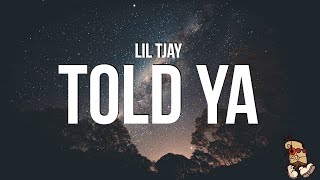 Lil Tjay  Told Ya Lyrics [upl. by Aurora462]